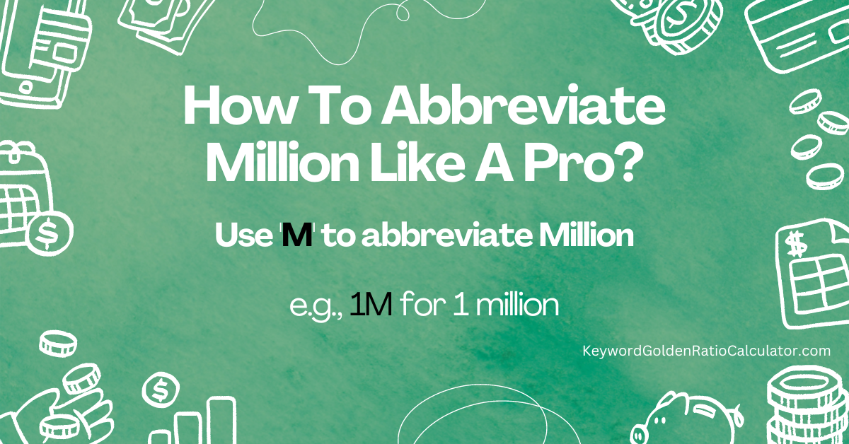 how to abbreviate million like a pro