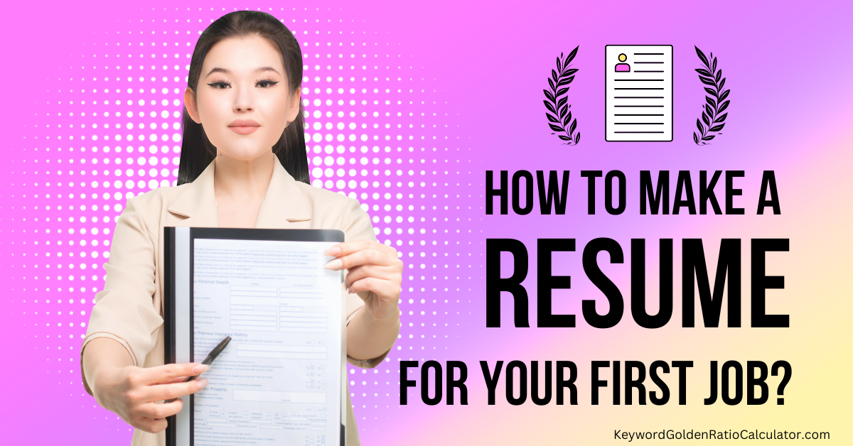 how-to-make-a-resume-for-your-first-job