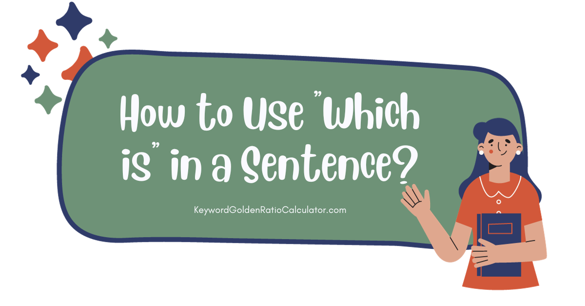 how to use which is in a sentence