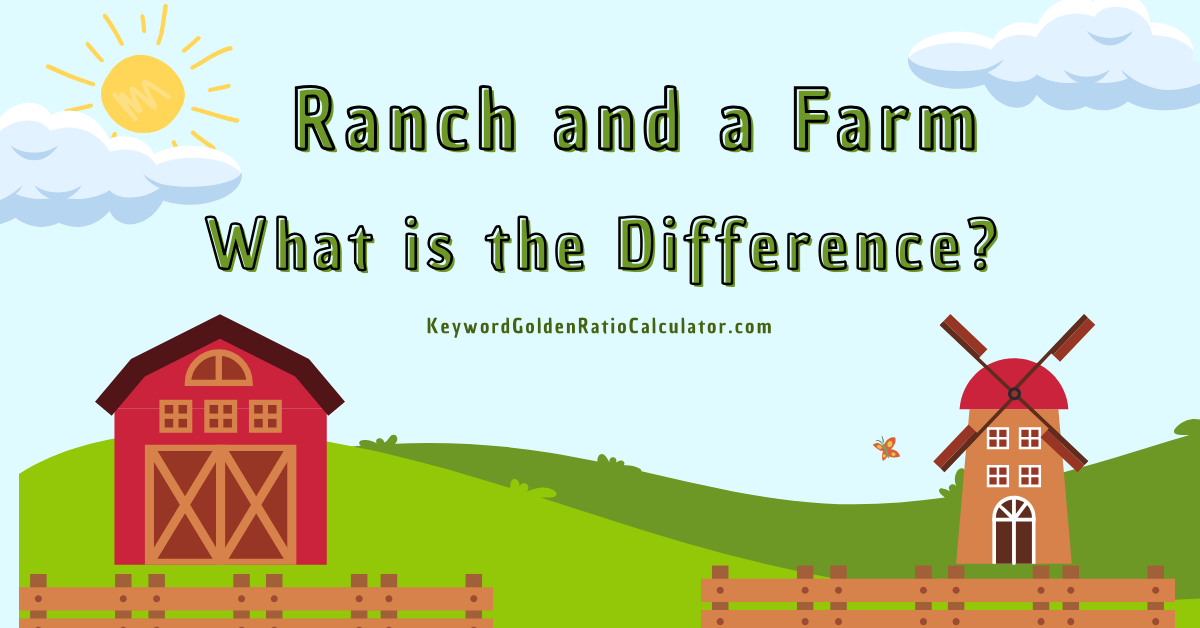 what is the difference between a ranch and a farm