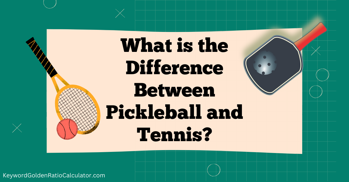 difference between pickleball and tennis